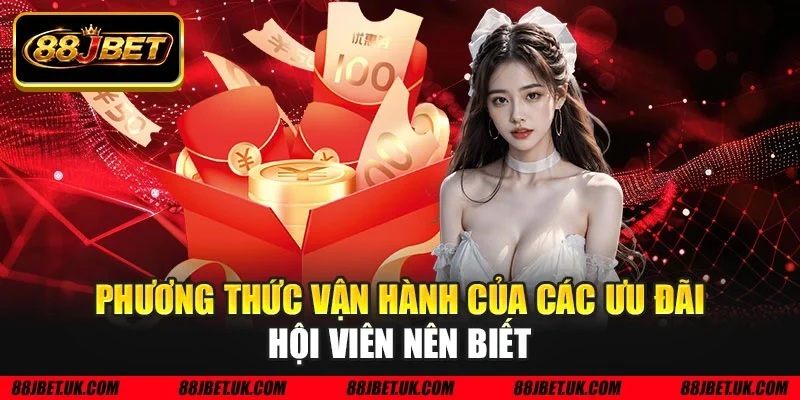Phương thức vận hành của các ưu đãi hội viên nên biết